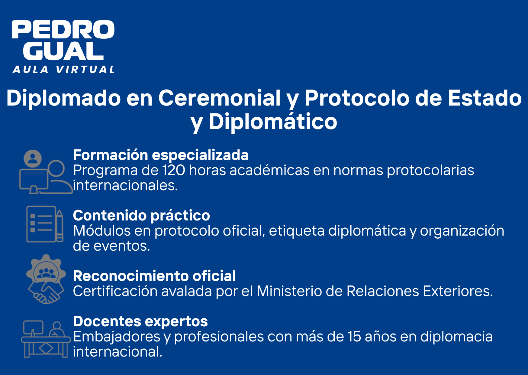 Diplomado en  Ceremonial y Protocolo de Estado y Diplomático 